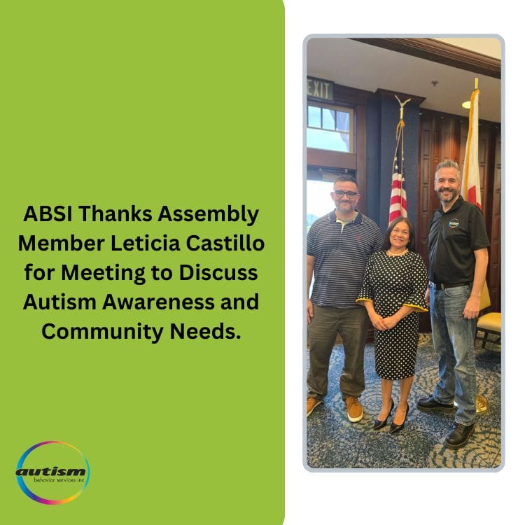  ABSI Thanks Assembly Member Leticia Castillo for Meeting to Discuss Autism Awareness and Community Needs