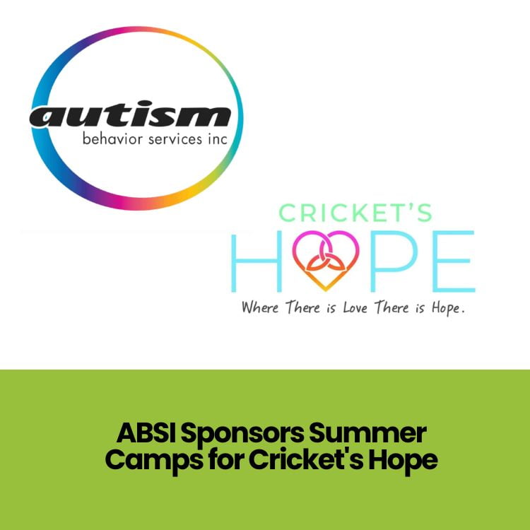 Autism Behavior Services, Inc. Supports 4 Cricket's Hope Camps for Summer 2024
