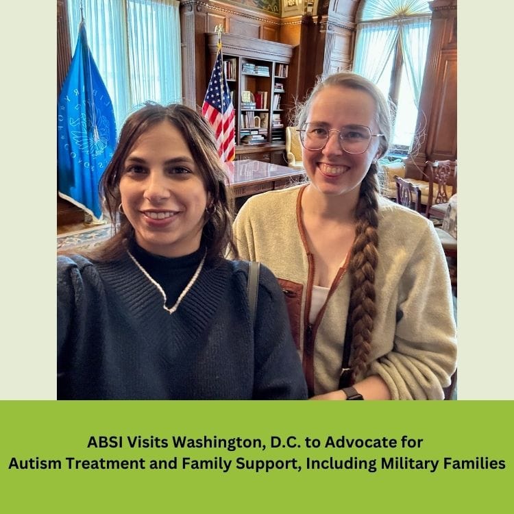 Autism Behavior Services, Inc. Visits Washington, D.C. to Advocate for Autism Treatment and Family Support, Including Military Families